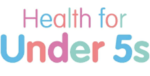 Health for under 5s